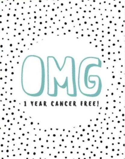 Card - OMG 1 Year Cancer Free!