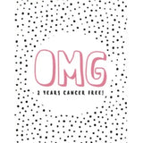 Card - OMG 2 Years Cancer Free!