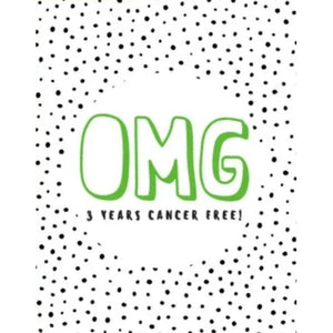 Card - OMG 3 Years Cancer Free!