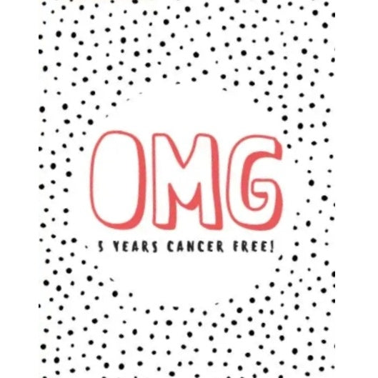 Card - OMG 5 Years Cancer Free!