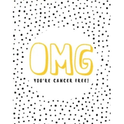 Card - OMG You're Cancer Free!